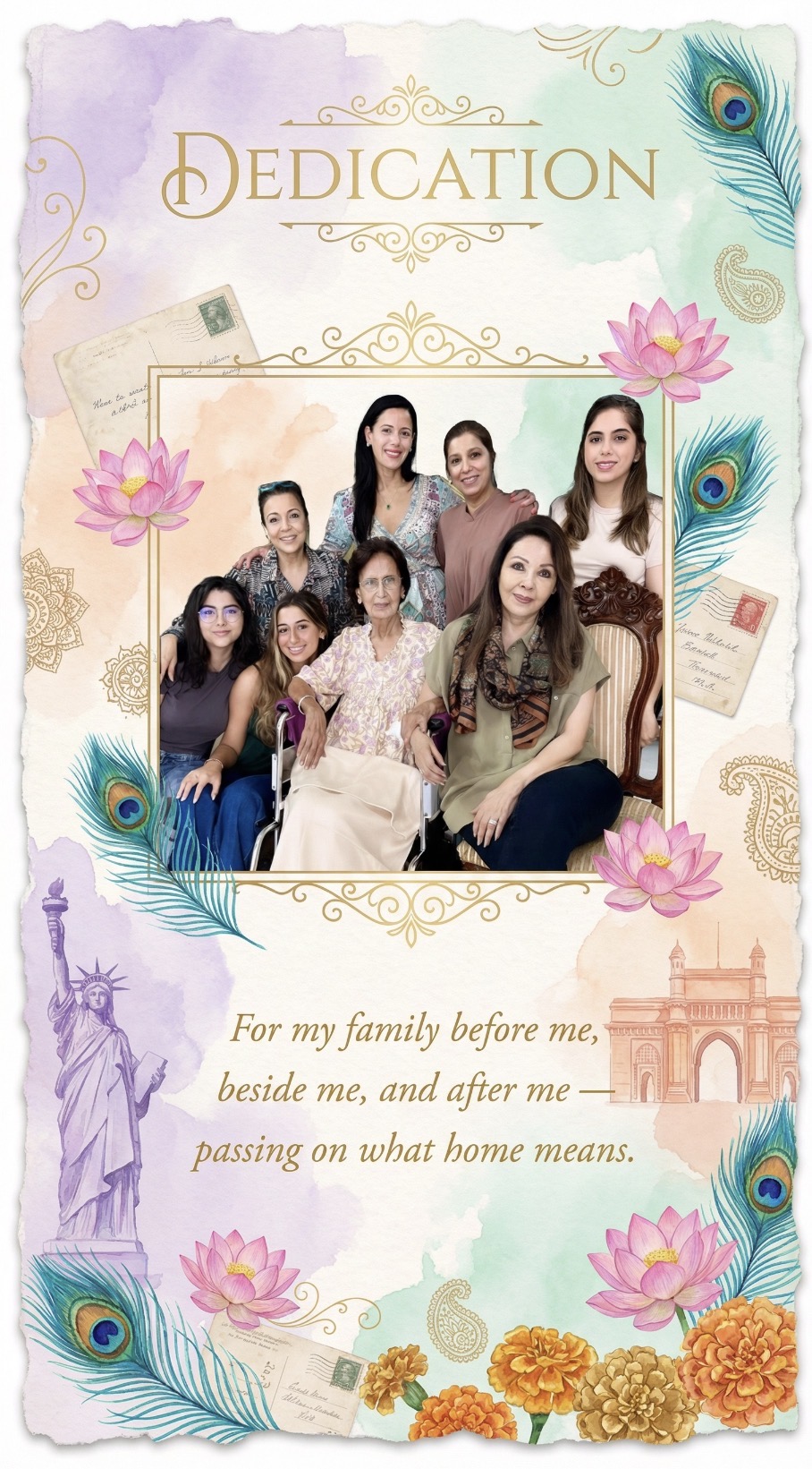 For my family before me, beside me, and after me — passing on what home means